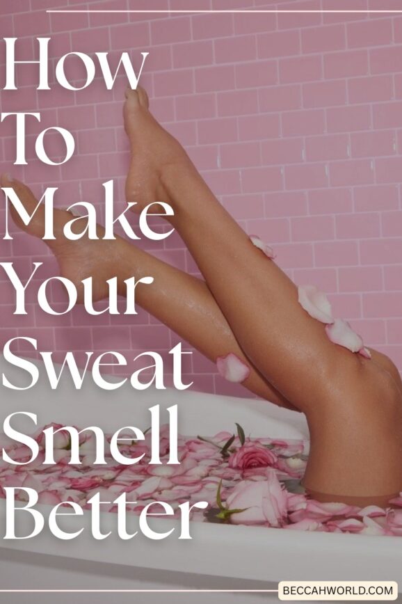 how to make your sweat smell better